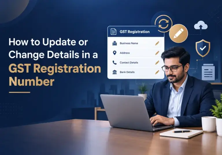How to Update or Change Details in a GST Registration Number?