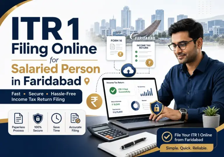 ITR 1 Filing Online for Salaried Person in Faridabad